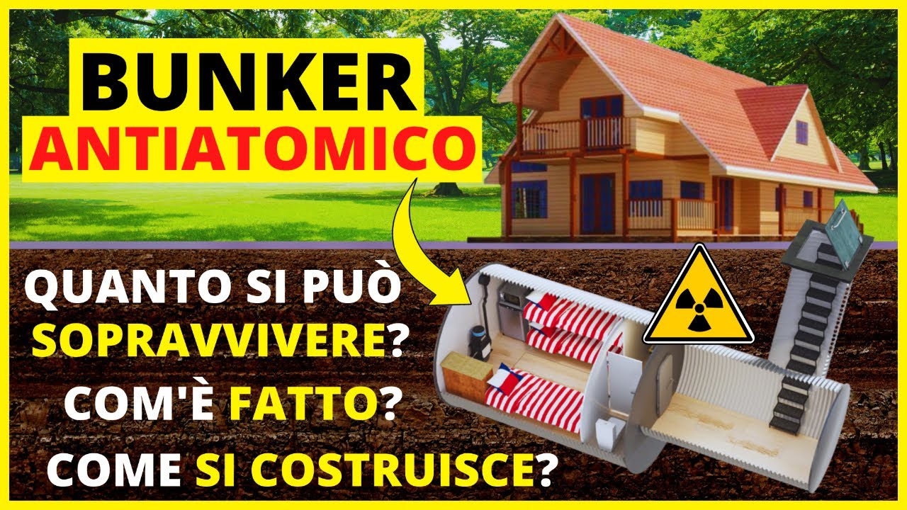 Com'&egrave; fatto e come costruire un bunker antiatomico? Come sopravvivere ad un attacco nucleare?