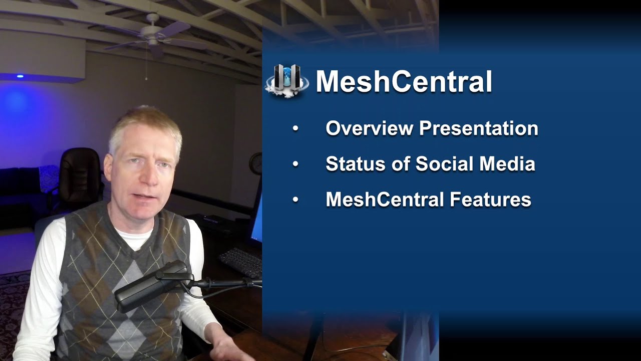 MeshCentral - Overview Presentation