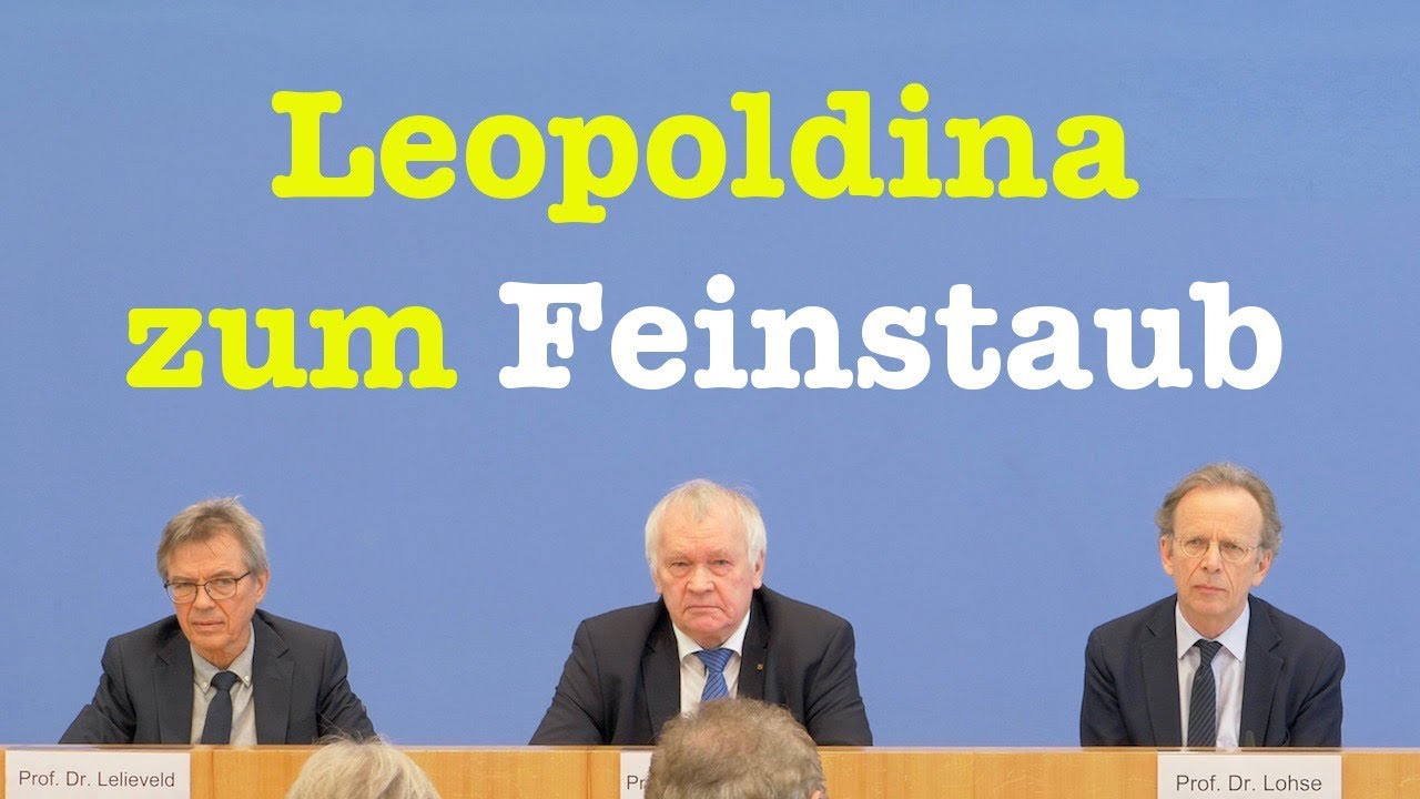 Atemluft: Die Leopoldina zum Thema Stickstoffoxide, Feinstaub & Grenzwerte - BPK vom 9. April 2019