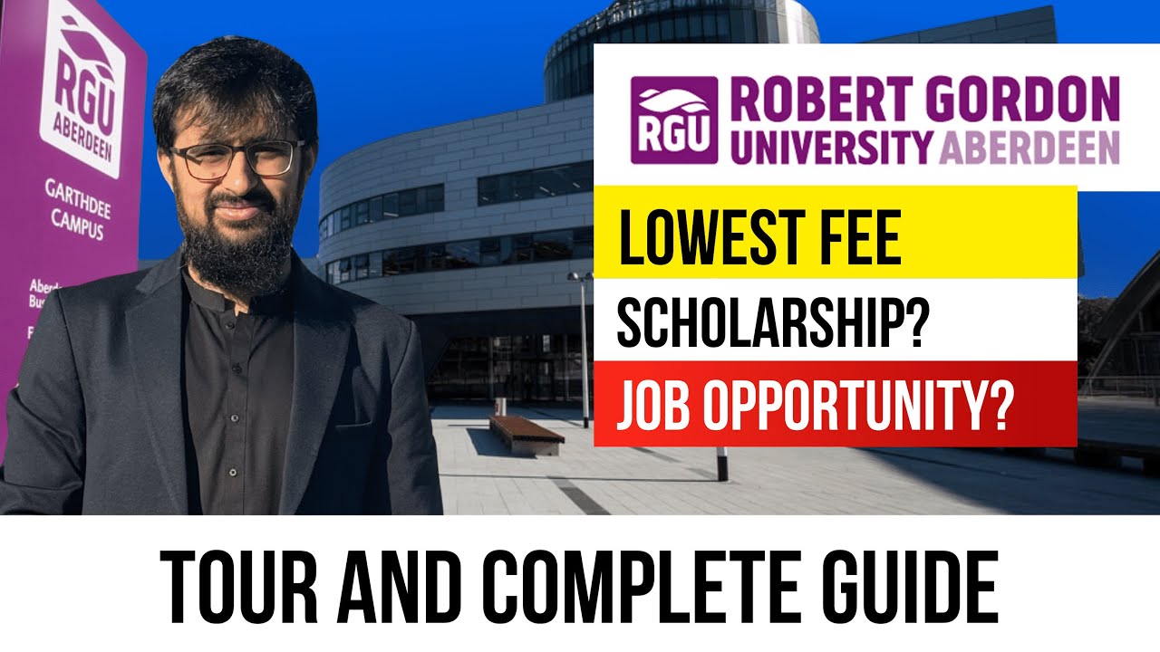 Most Affordable University | Low Initial Deposit | High Job Ratio | Robert Gordon University 🇬🇧