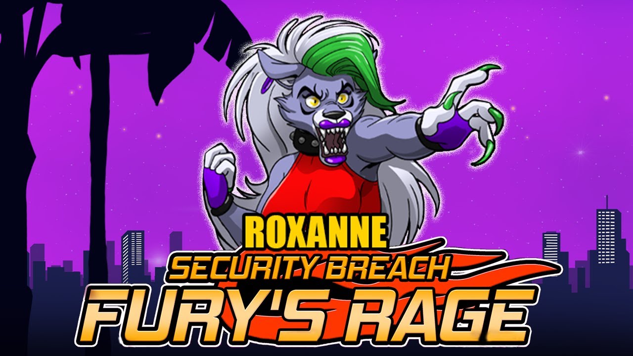 Security Breach Fury's Rage: Roxanne Playthrough | FNAF