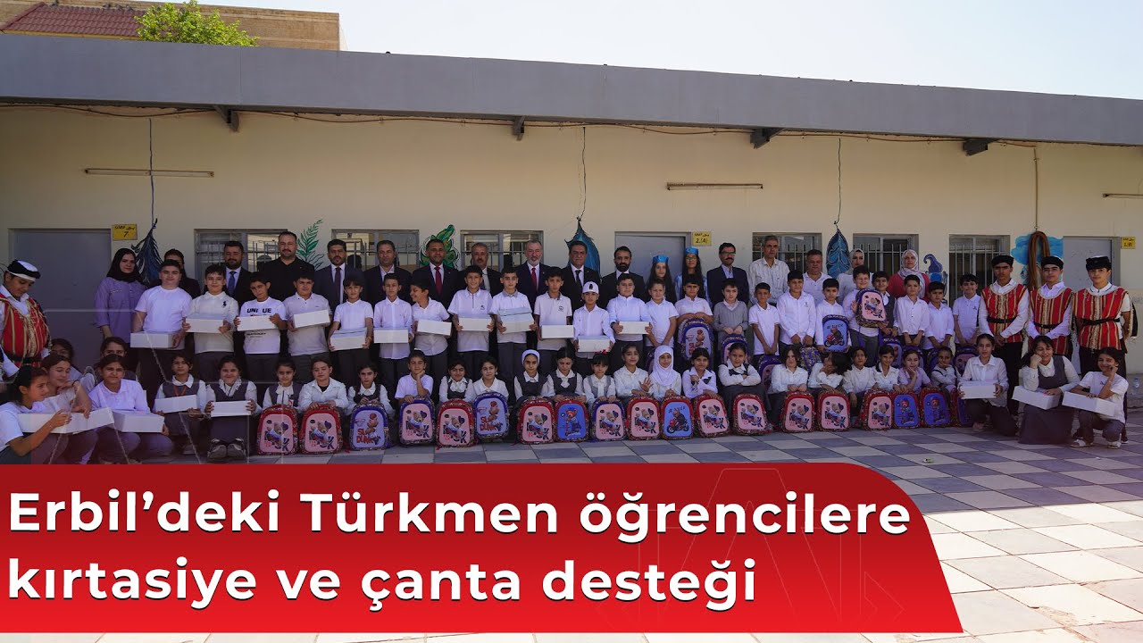 Erbil&rsquo;deki T&uuml;rkmen &ouml;ğrencilere kırtasiye ve &ccedil;anta desteği