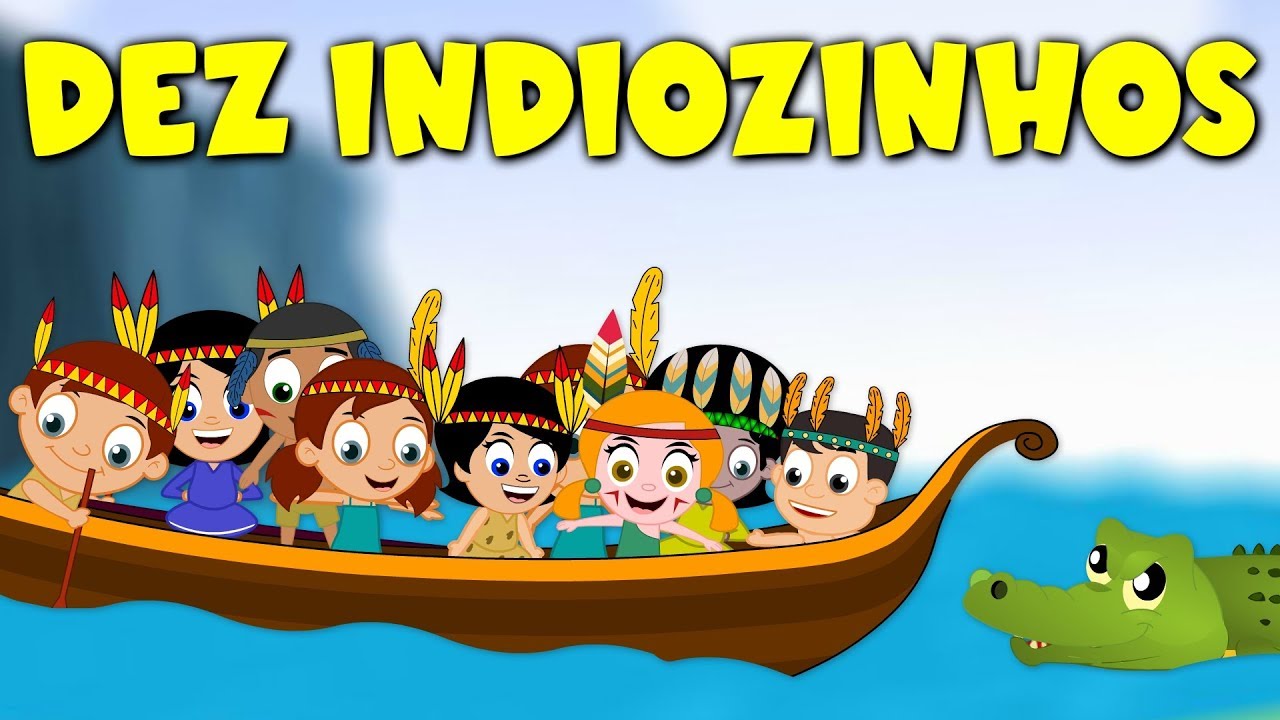 Indiozinhos -  Música Infantil