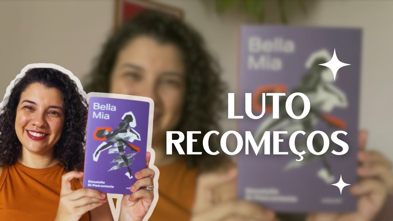 Livro Bella Mia - minhas impressões de leitura (literatura italiana)