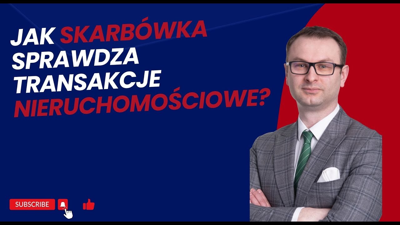 Jak urząd skarbowy sprawdza Twoje transakcje nieruchomościowe?