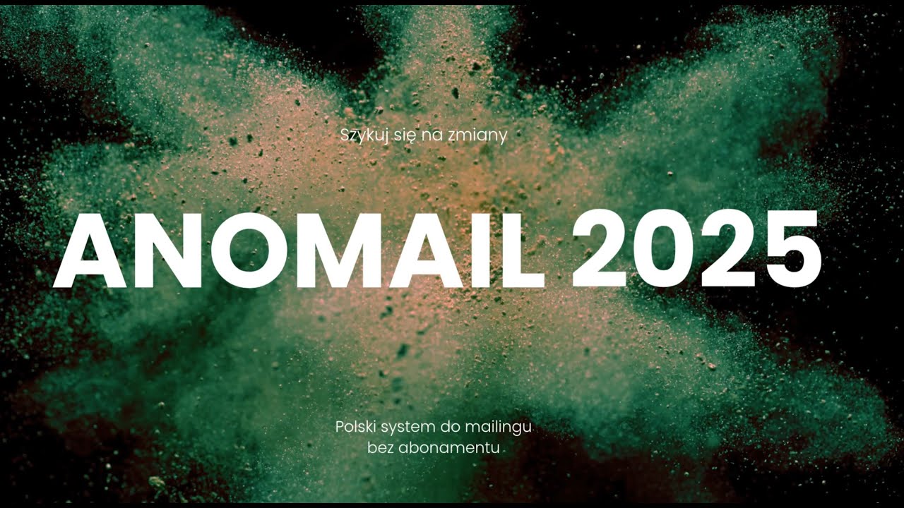 AnoMail 2025 z nowym interfejsem i funkcjami zwiększającymi skuteczność e-mailingu