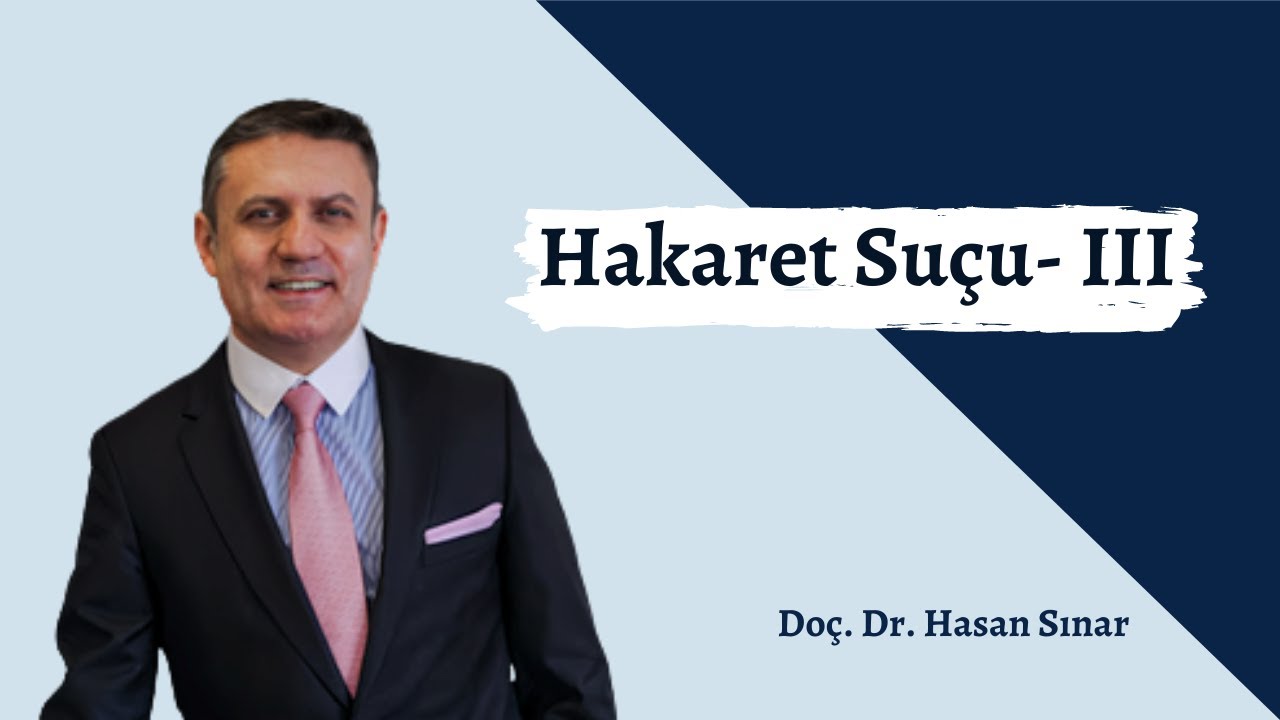 Hakaret Suçu III