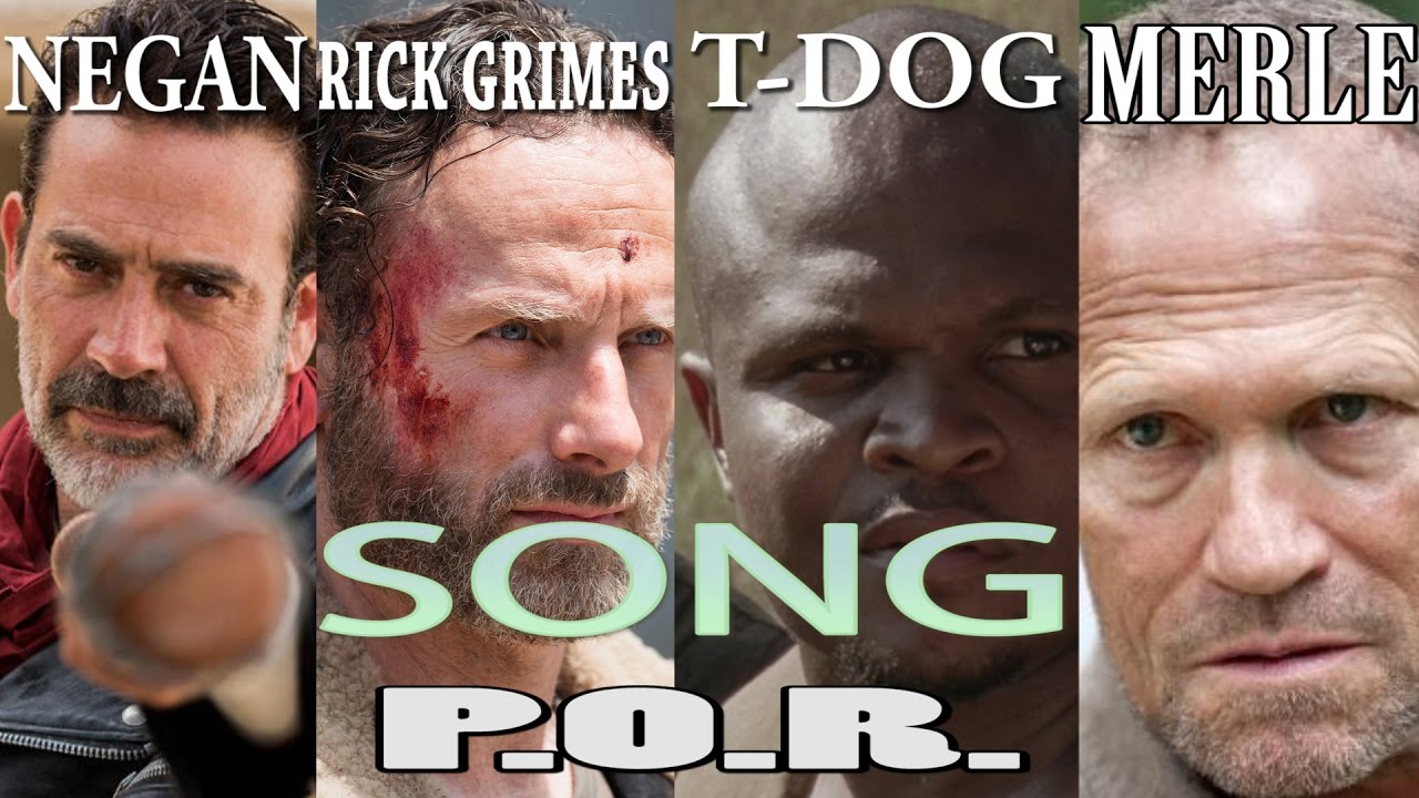 Negan, Rick Grimes, T-Dog, Merle Dixon - P.O.R.
