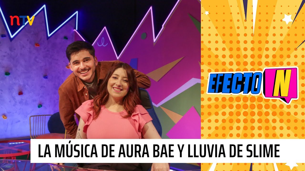 En Efecto N: Cantante Aura Bae, juegos  y lluvia de slime