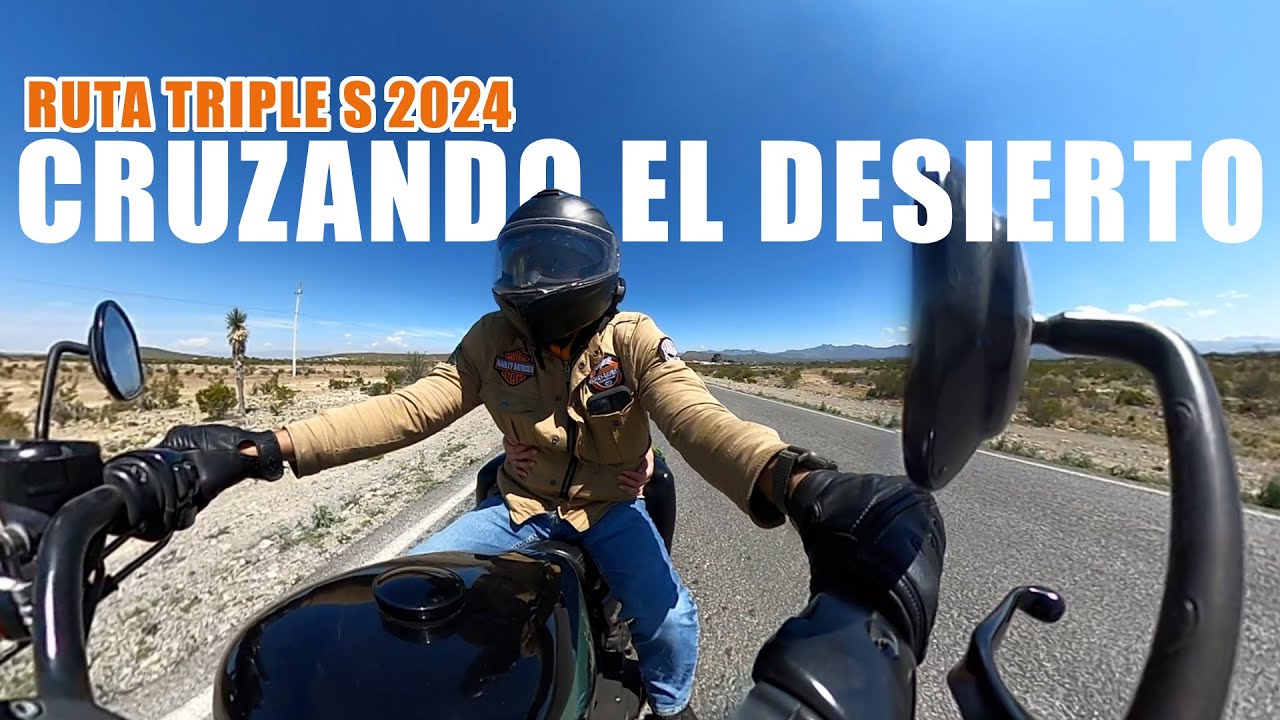 RUTA TRIPLE S 2024: CRUZANDO EL DESIERTO EN #harleydavidson