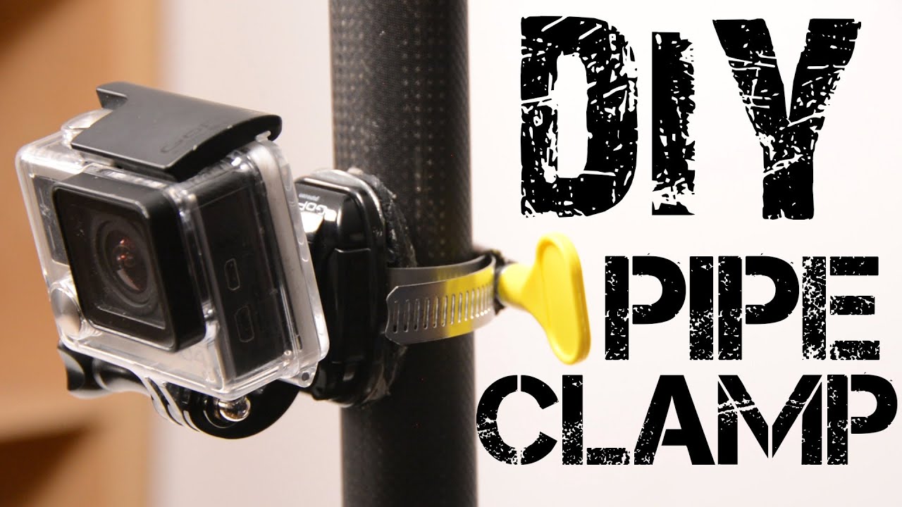 Best DIY GoPro Mount | DIY Pipe Clamp Mount