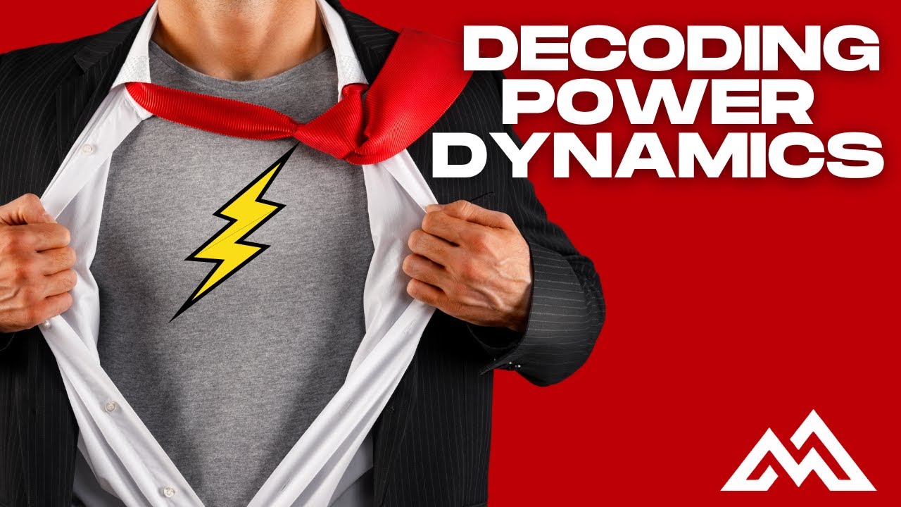 Decoding Power Dynamics: A Must-Watch for Leaders