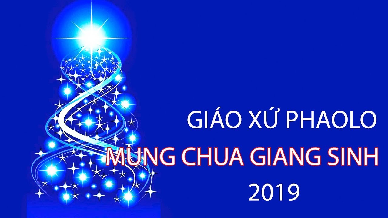 GX.PHAOLO, BÌNH TÂN. MỪNG CHÚA GIÁNG SINH 2019. Ca đoàn Thiếu Nhi