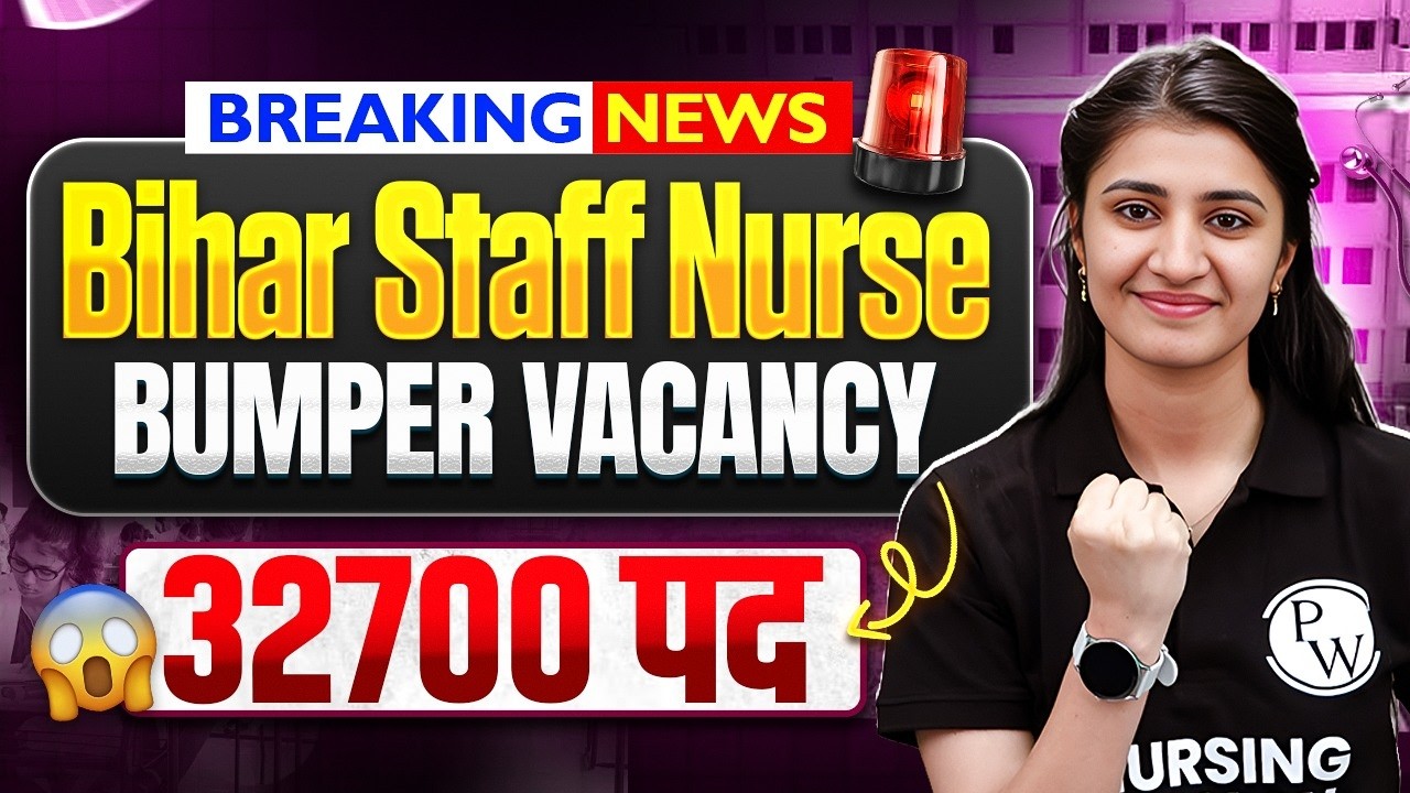 Bihar Staff Nurse Vacancy 2026  | 32700+ Posts | Big Recruitment Update | Bihar Nursing Vacancy