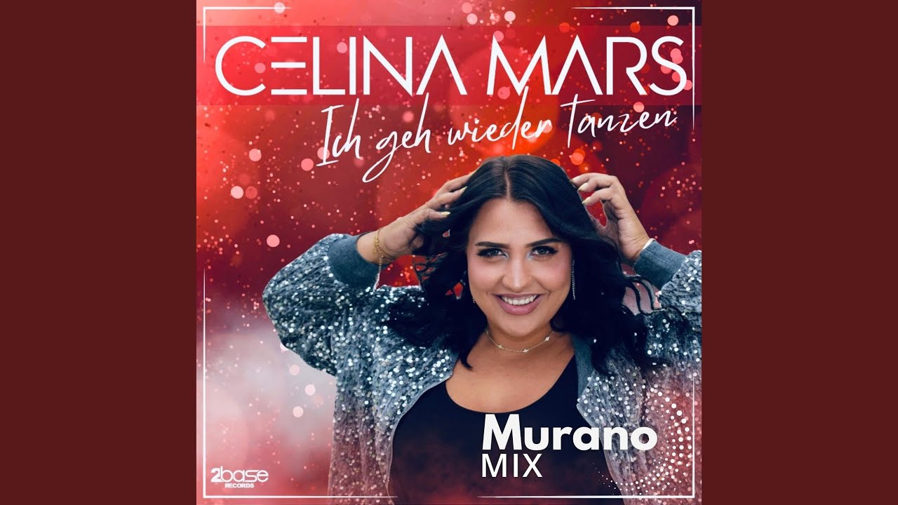 Ich geh wieder tanzen (Murano Mix)