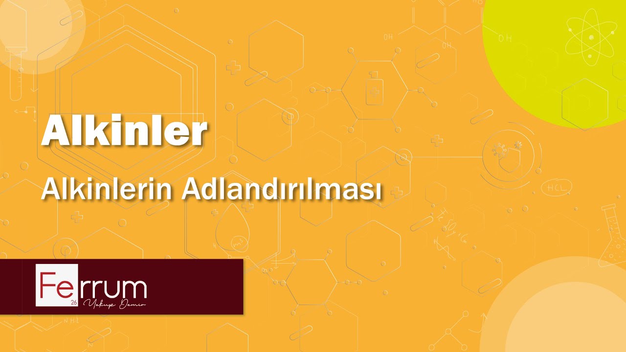Alkinlerin Adlandırılması - Alkinler | Hidrokarbonlar