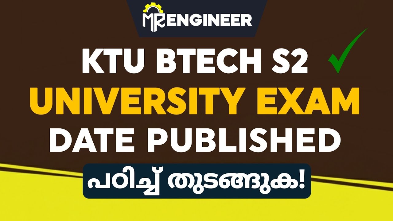 KTU B.Tech S2 students 😍💯 University exam date PUBLISHED 📆 | MR ENGINEER