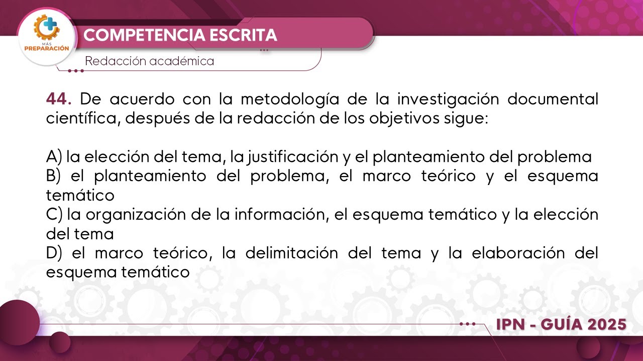 Guía IPN nivel superior 2025 | Competencia escrita | Pregunta No.44