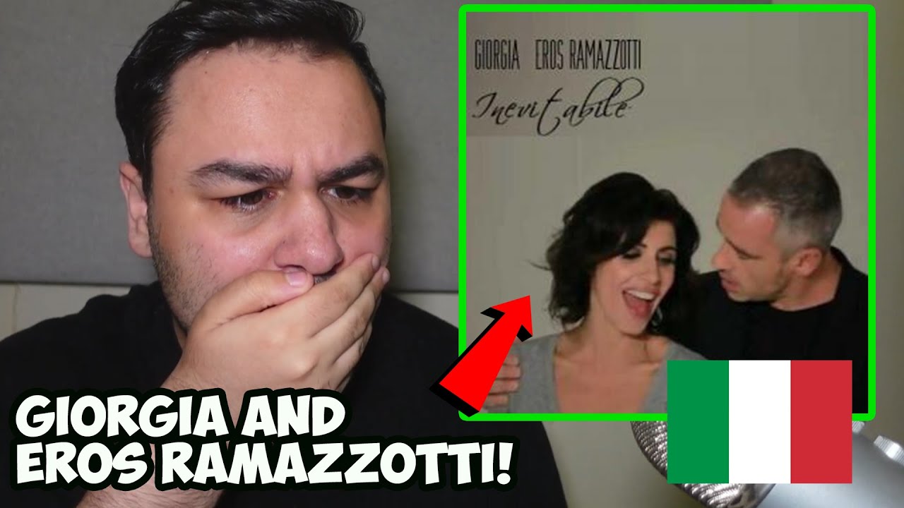 British Reaction To Giorgia - Ft Eros Ramazzotti - Inevitable (Italian Music)