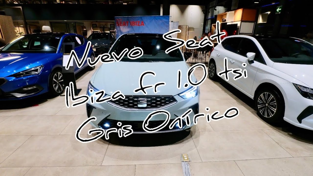НОВОЕ SEAT IBIZA FR 1.0 TSI DREAM GREY / Купить у Луиса Ойоса #seatibiza #newseatibiza #ibiza