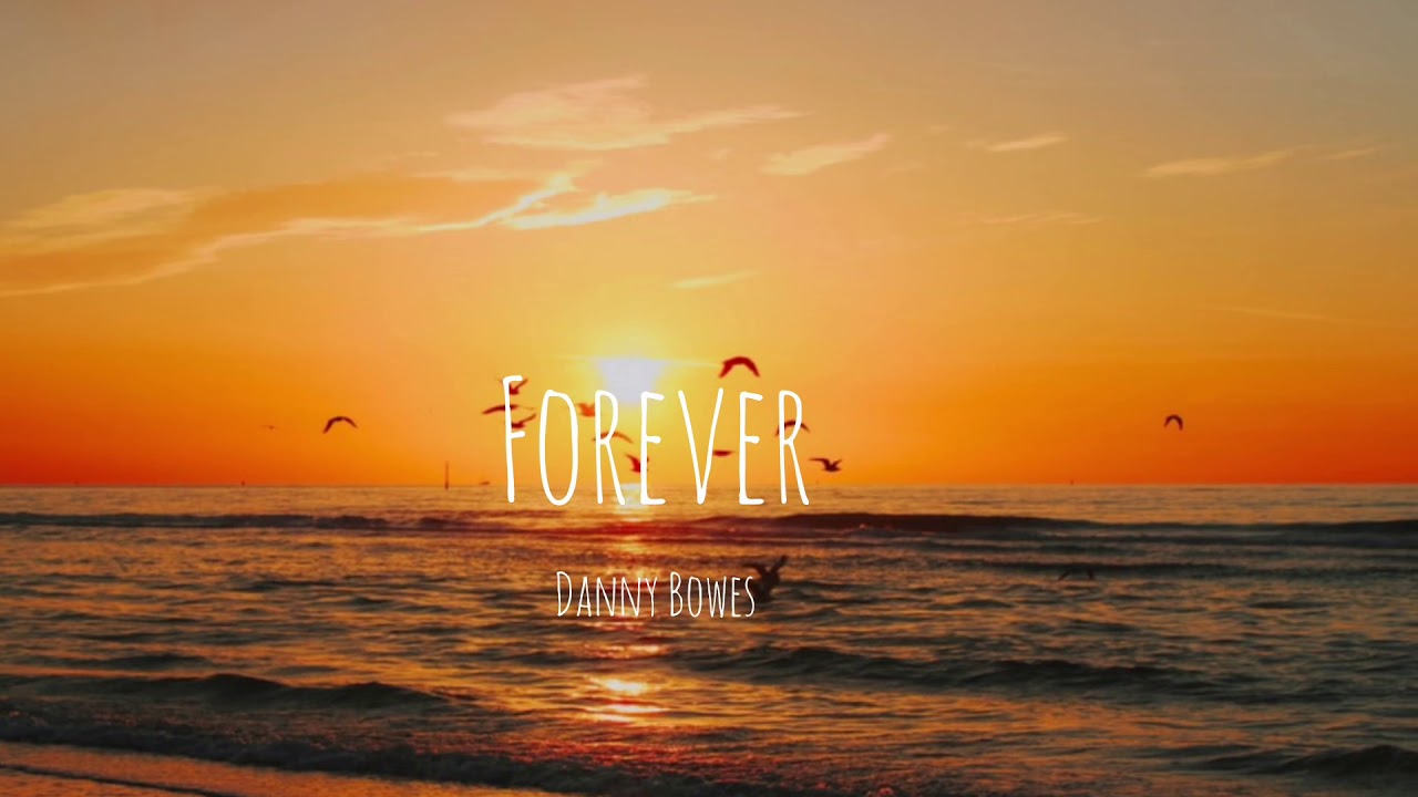Danny Bowes - Forever (audio)