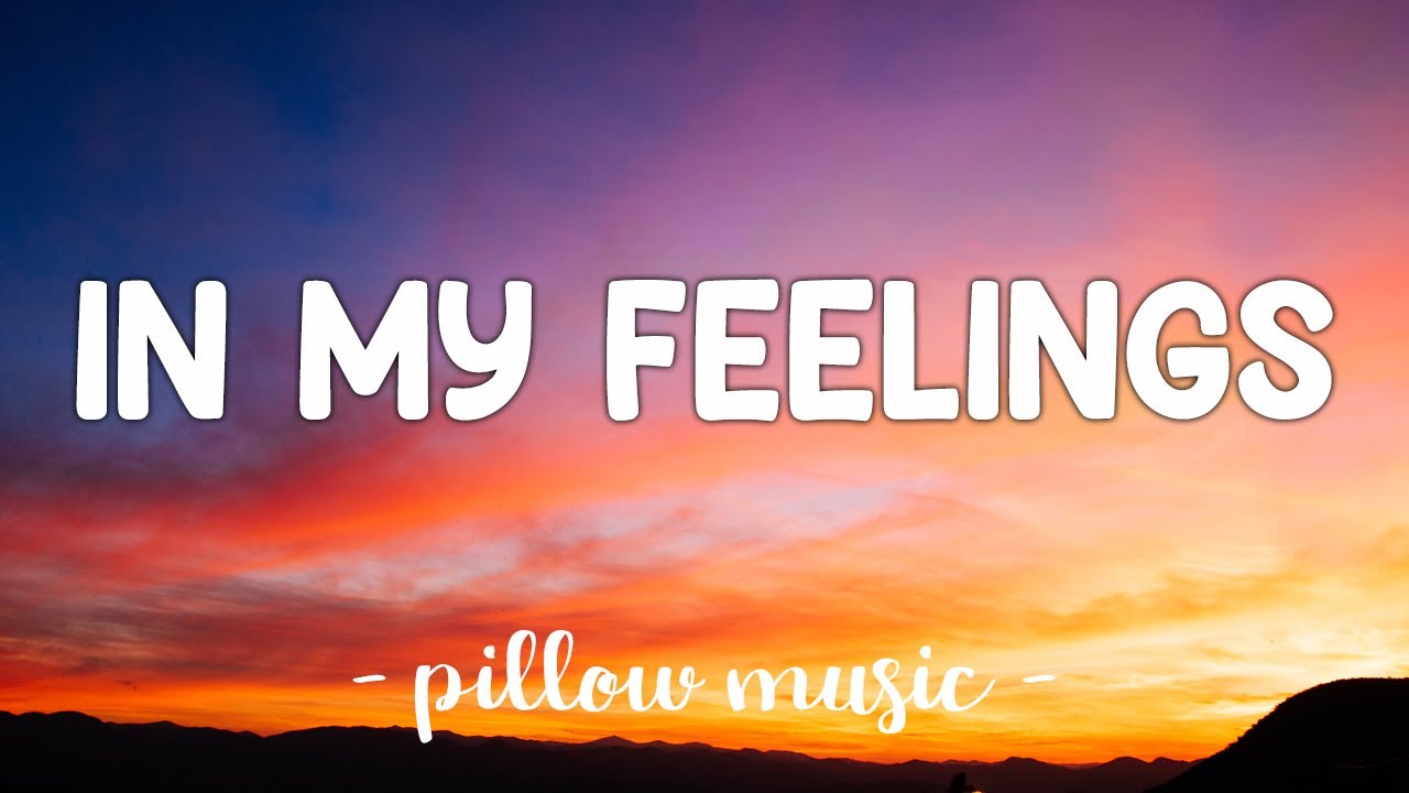 In My Feelings - Drake (Lyrics) 🎵