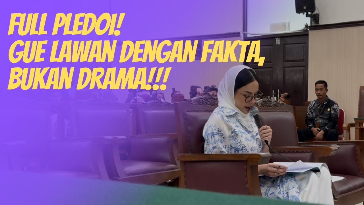 FULL PLEDOI! GUE LAWAN DENGAN FAKTA, BUKAN DRAMA!!!