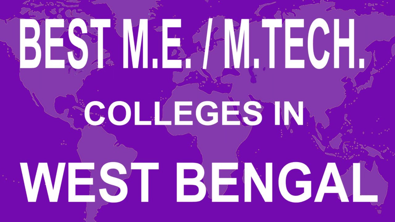 Best M E  M Tech  Colleges in West Bengal