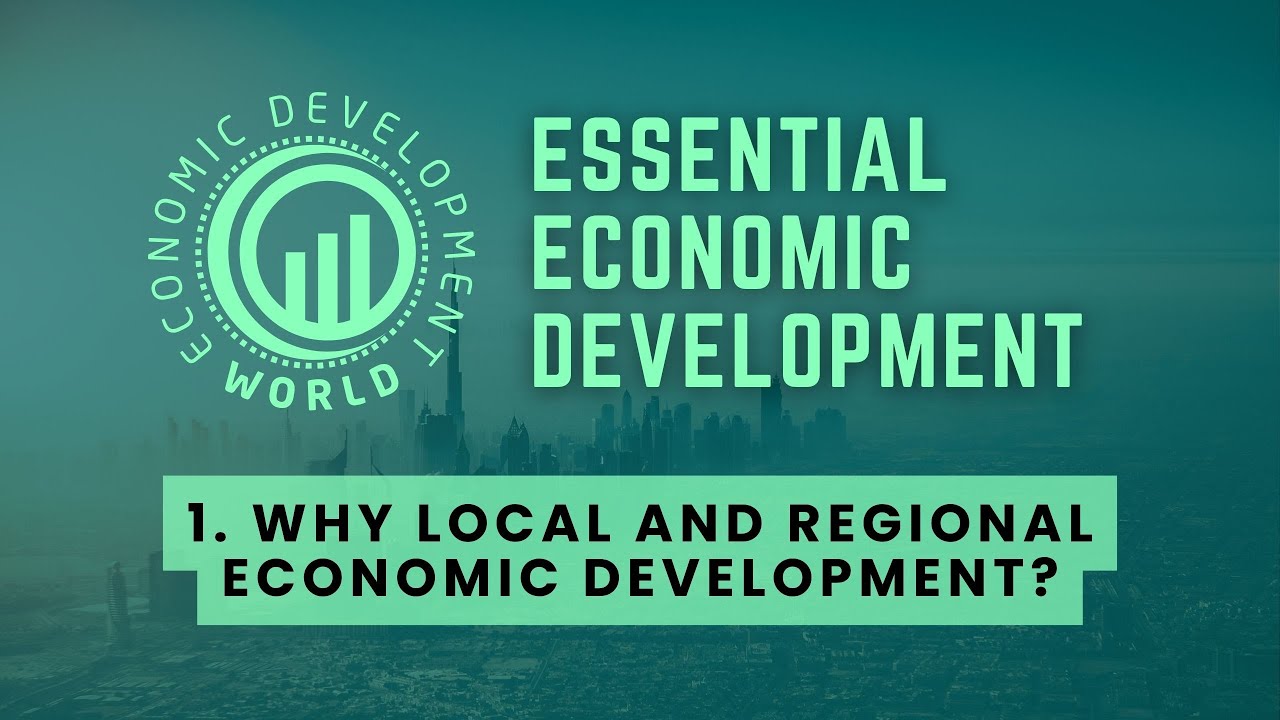 1. Rationale for Local and Regional Economic Development