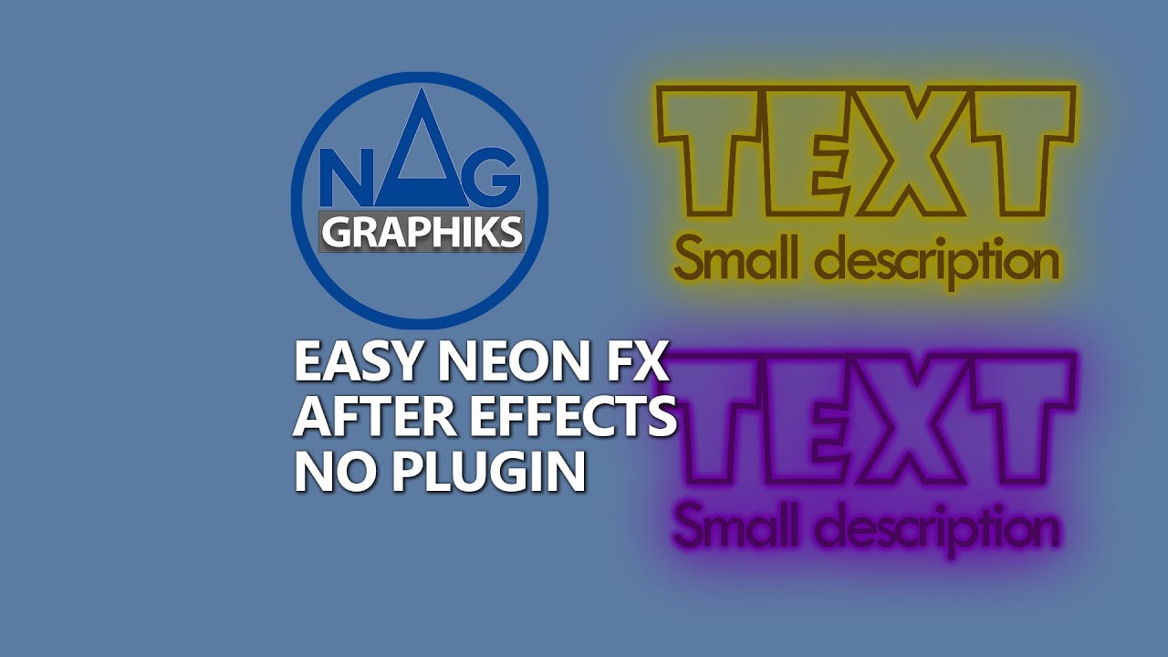 Easy Neon Text FX Nag graphiks No plugin After effects Project 88