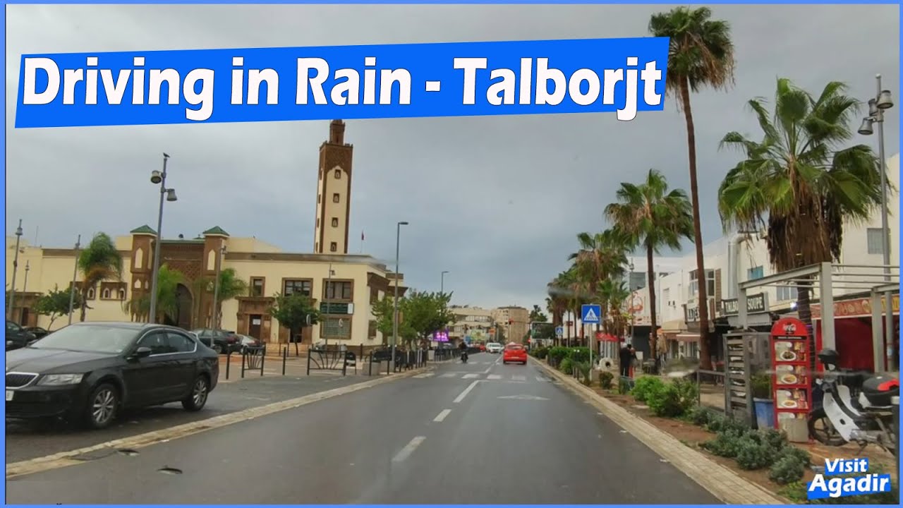 Talborjt  A Rainy Day in Agadir -   Agadir Pluie - 08.12.2022