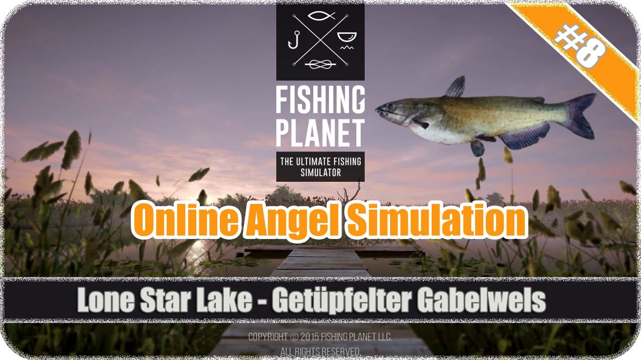Fishing-Planet #08 Getüpfelter Gabelwels am Lone Star Lake fangen