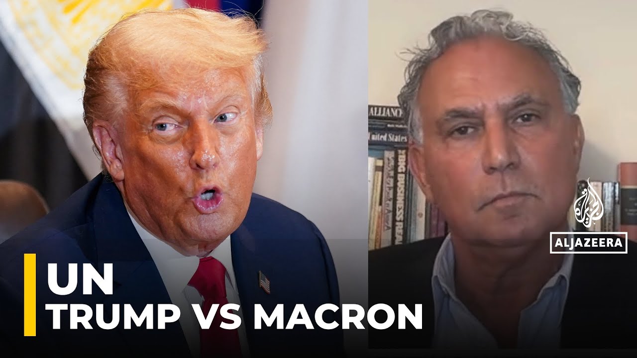 Marwan Bishara dissects the contrasting Trump and Macron performances at the United Nations