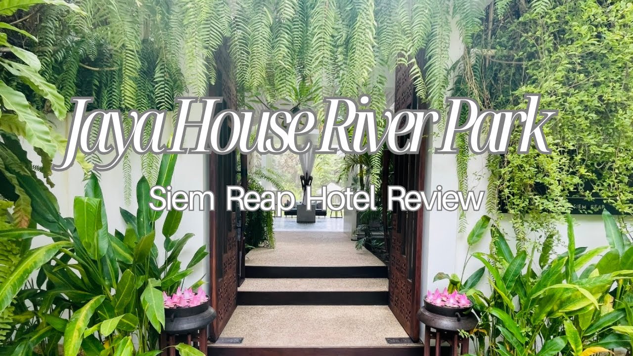 [Siem Reap Hotel] Jaya House River Park, a 5-star hotel with excellent service