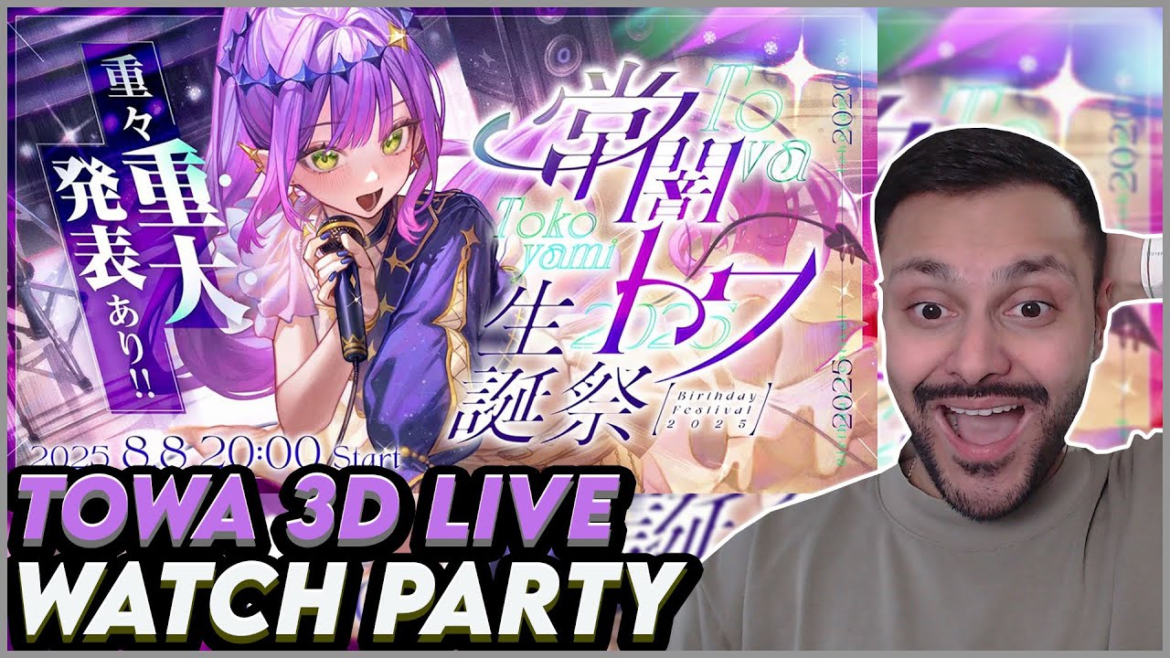 Tokoyami Towa Birthday 3D Live 2025 Watch Party! 