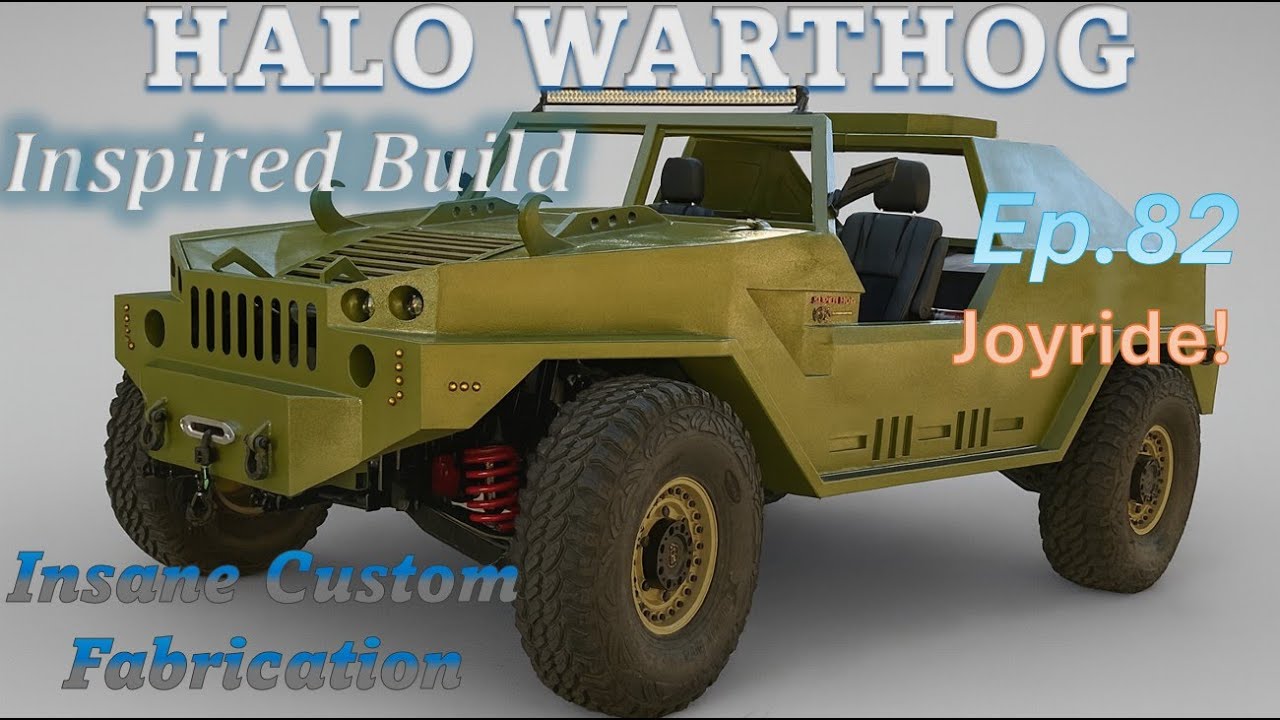 HALO Warthog Inspired HUMVEE Build Ep.82 – Joyride