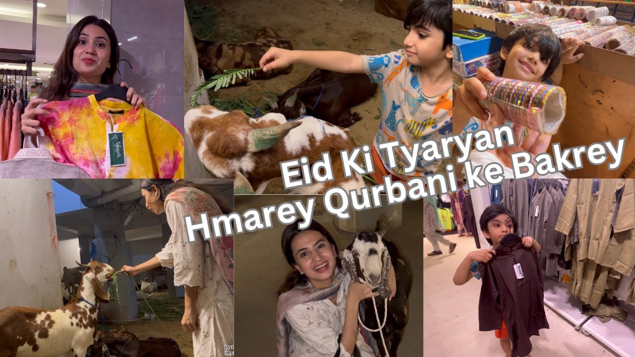 EID KI TYARYAN | Qurbani ke Bakrey | Chand Rat 🌙😍