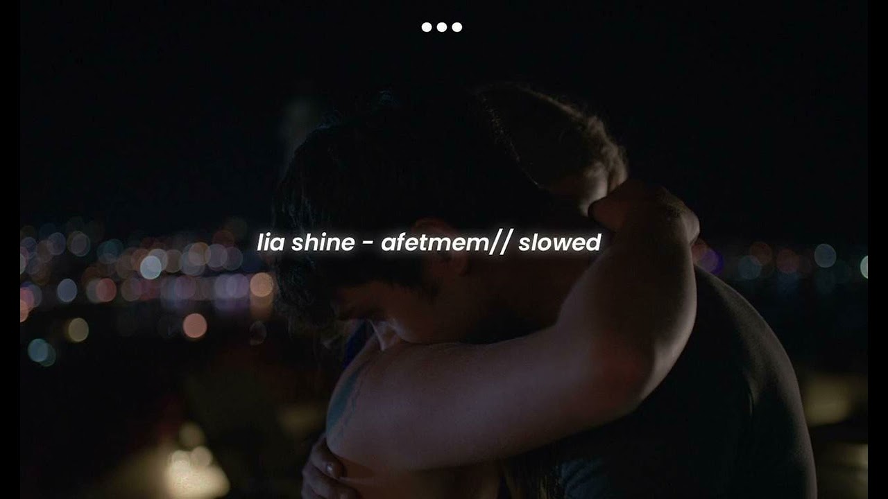 lia shine - affetmem // slowed + reverb