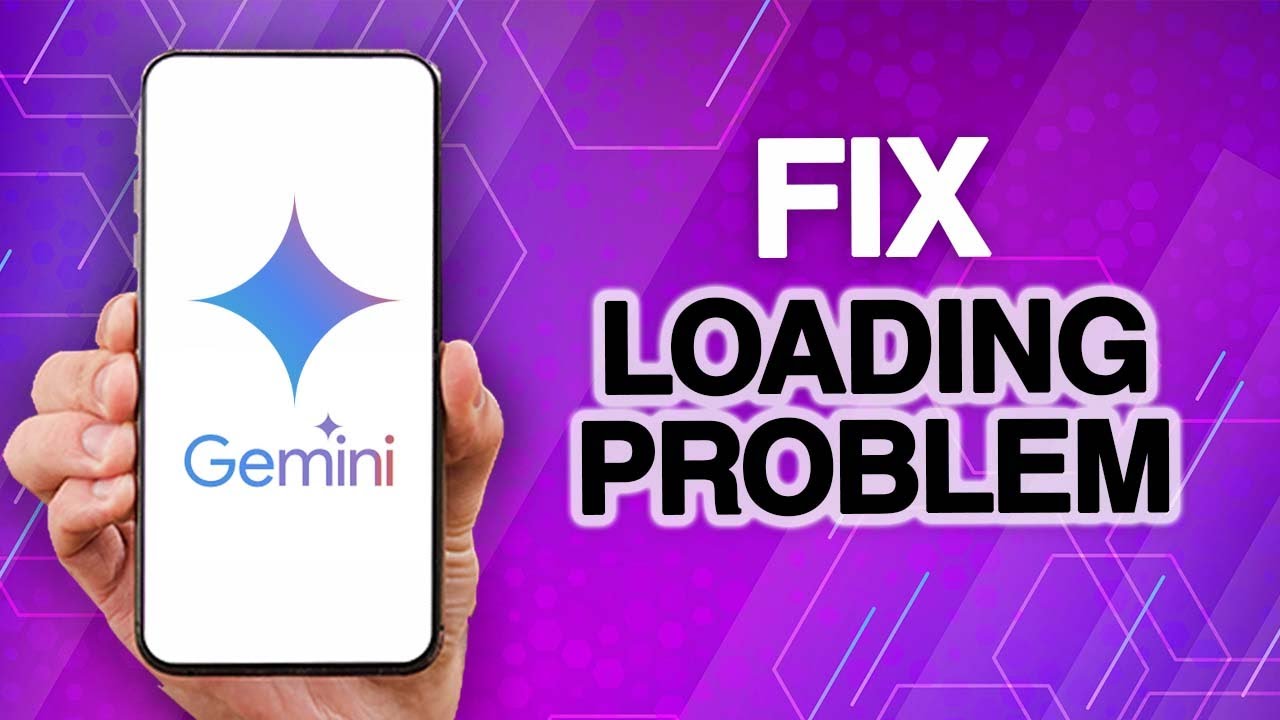 How To Fix And Solve Google Gemini Ai App Loading Problem