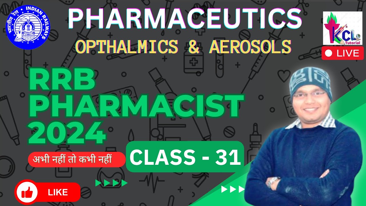 RRB Pharmacist 2024 Class -32 | Semi Solid Dosage Form - Pharmaceutics , MCQ & theory Live session