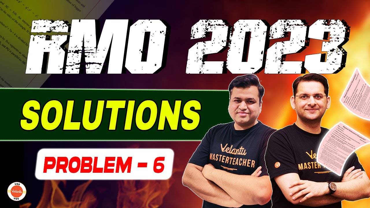RMO 2023 Problem 6 Solution
