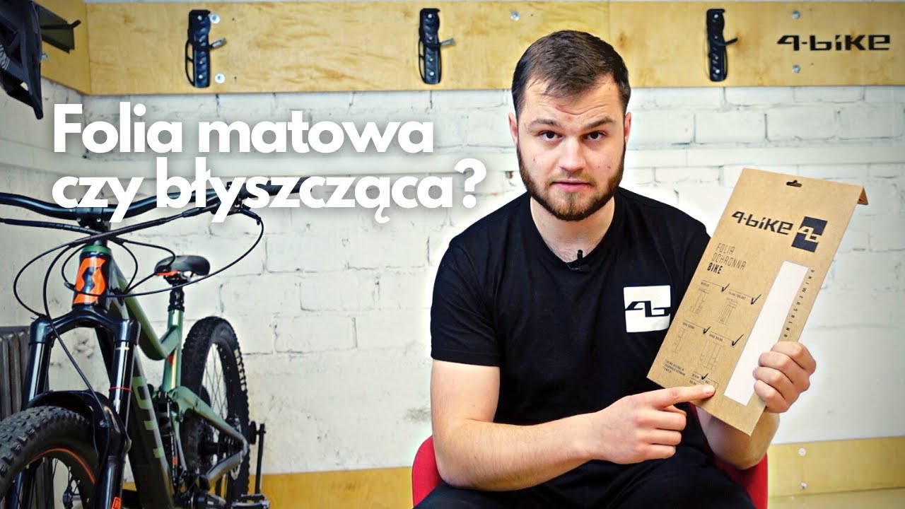 Jaką folię wybrać? Matową czy błyszczącą? |4-bike.pl|