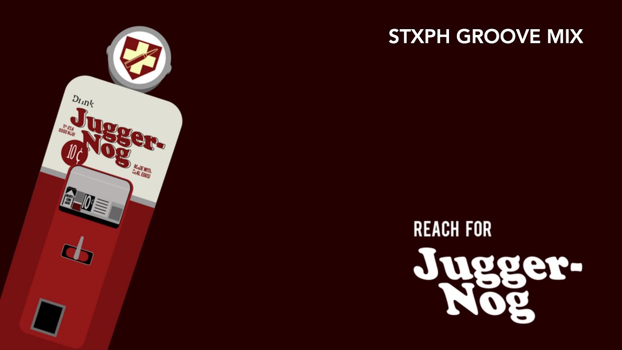 Black Ops 3 - Juggernog (STXPH Groove Mix)