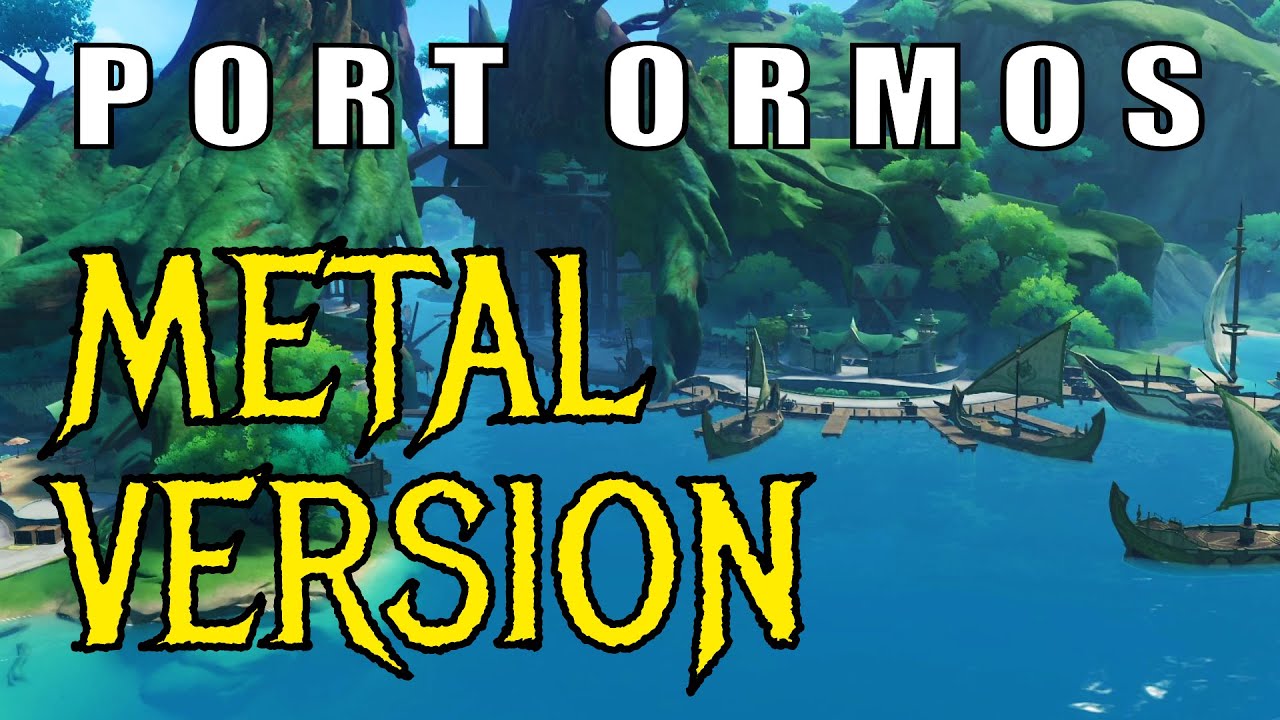 Port Ormos Theme (Day) - Hustle and Bustle of Ormos - METAL VERSION (YnDMix) | Genshin Impact