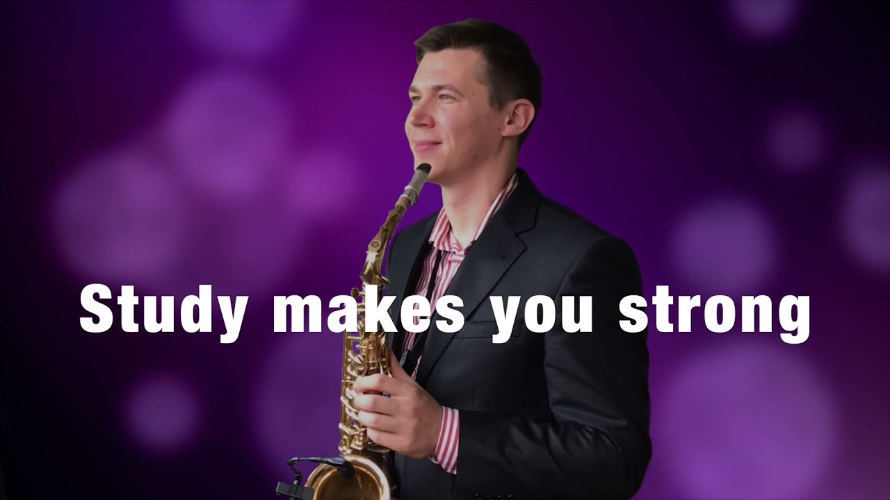 Study makes you strong (saxophone cover)