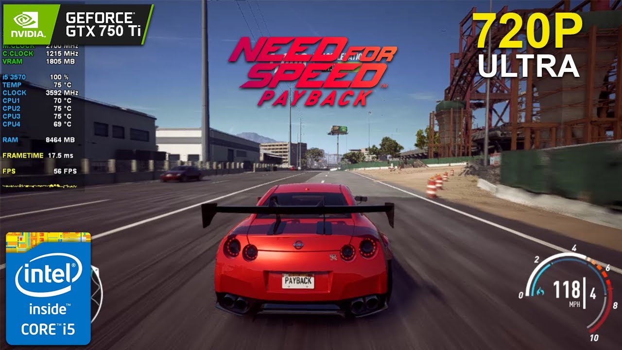GTX 750 Ti | Need for Speed Payback - Ultra Graphics | i5 3570 | 12GB Ram