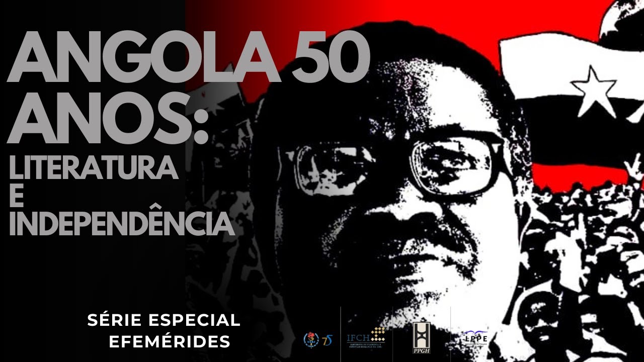 Série Efemérides- Episódio 3- Angola 50 anos: Literatura e Independência