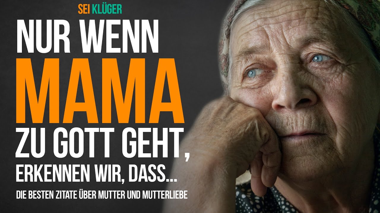 Die tiefsten Zitate über Mutter und Mutterliebe – Worte, die das Herz berühren