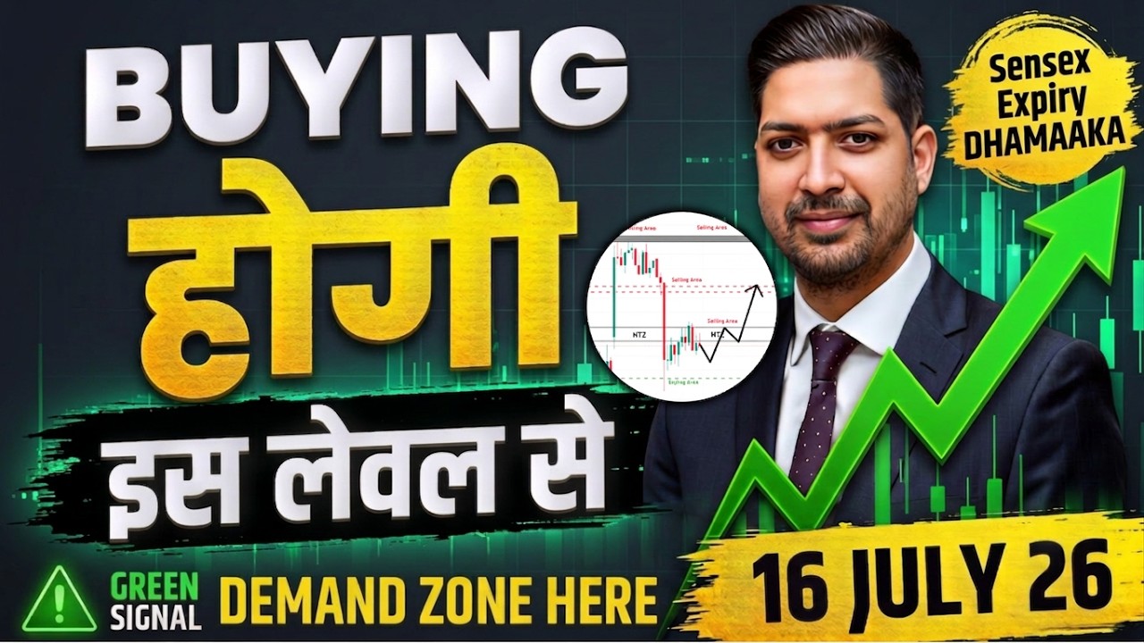 Nifty & Sensex Analysis for THURSDAY 16 JULY 2026 | Nifty & Sensex Tomorrow