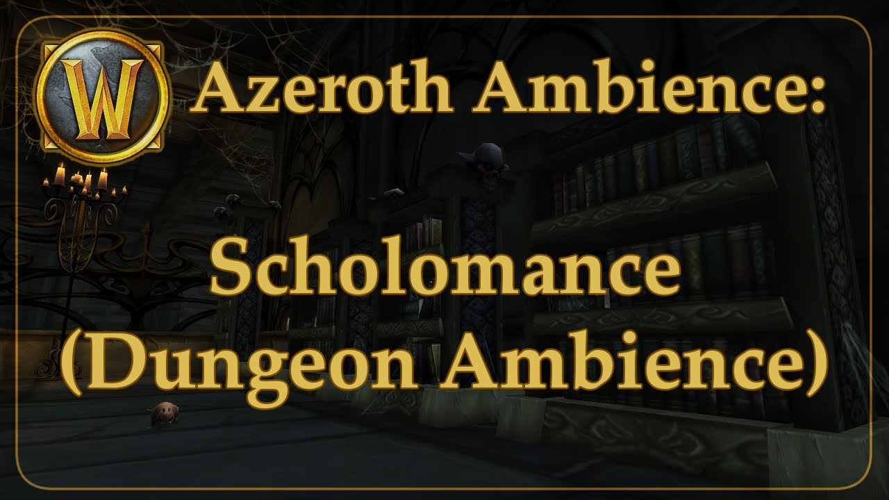 Ambient Azeroth: Scholomance (dungeon ambience) 08